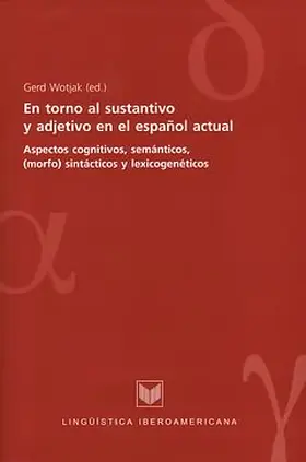 Wotjak |  En torno al sustantivo y adjetivo en el español actual | eBook | Sack Fachmedien