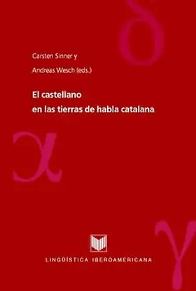 Sinner / Wesch |  El castellano en las tierras de habla catalana | eBook | Sack Fachmedien