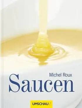Roux |  Saucen | Buch |  Sack Fachmedien