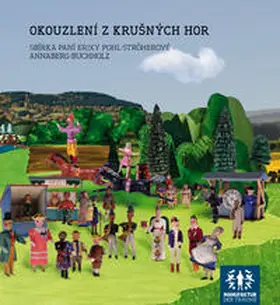 Bräuer / Etzold / Kral |  Okouzlení z Krušných hor | Buch |  Sack Fachmedien