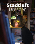 Garbe / Walther / Ufer |  Stadtluft Dresden 3 | Buch |  Sack Fachmedien