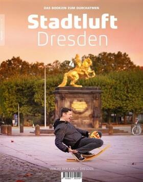 Garbe / Ufer / Walther | Stadtluft Dresden 4 | Buch | sack.de