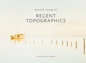 Zerback / Haupenthal |  Recent Topographics | Buch |  Sack Fachmedien