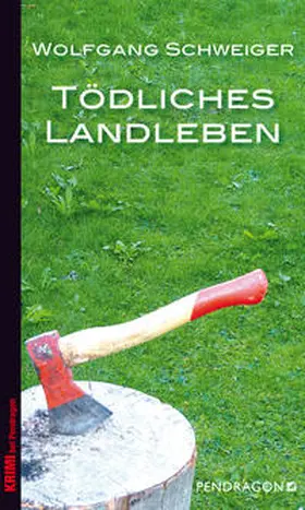 Schweiger |  Tödliches Landleben | Buch |  Sack Fachmedien