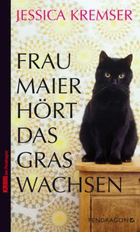 Kremser |  Frau Maier hört das Gras wachsen | Buch |  Sack Fachmedien
