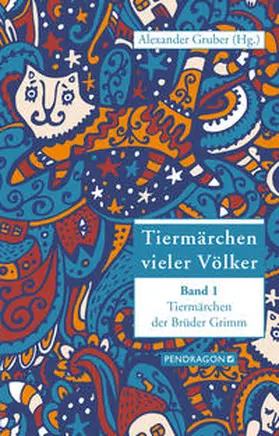 Gruber |  Tiermärchen der Brüder Grimm | Buch |  Sack Fachmedien