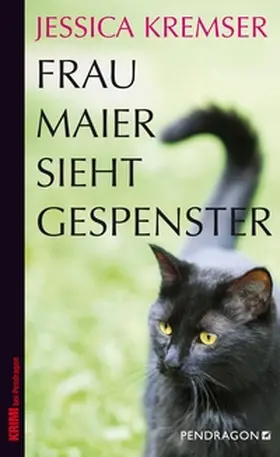Kremser |  Frau Maier sieht Gespenster | eBook | Sack Fachmedien
