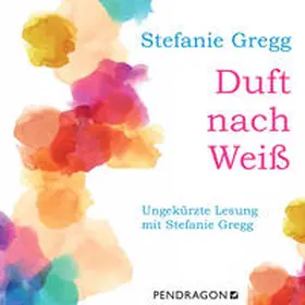 Gregg |  Duft nach Weiß | Sonstiges |  Sack Fachmedien