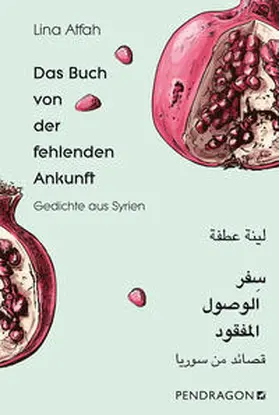 Atfah |  Das Buch von der fehlenden Ankunft | Buch |  Sack Fachmedien