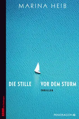 Heib |  Die Stille vor dem Sturm | Buch |  Sack Fachmedien