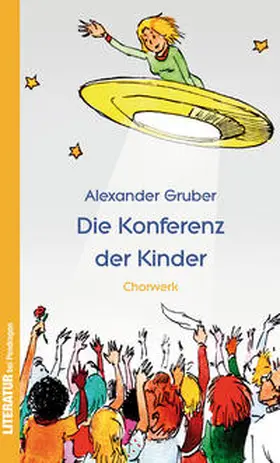 Gruber |  Die Konferenz der Kinder | Buch |  Sack Fachmedien