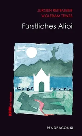 Reitemeier / Tewes |  Fürstliches Alibi | eBook | Sack Fachmedien