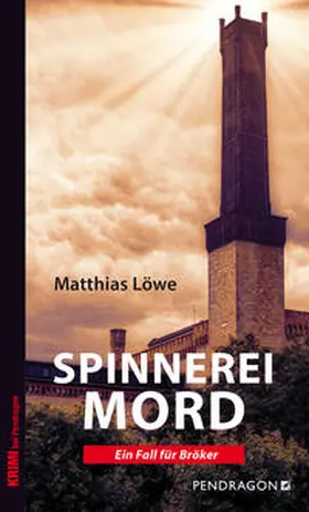 Löwe |  Spinnereimord | Buch |  Sack Fachmedien