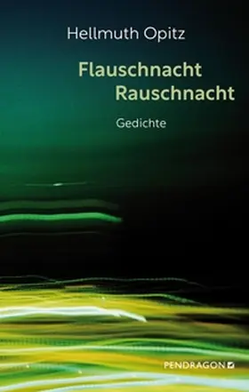 Opitz |  Flauschnacht Rauschnacht | eBook | Sack Fachmedien