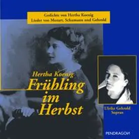 Koenig / Gehrold / Butkus | Frühling im Herbst | Sonstiges | 978-3-86532-799-4 | www.sack.de