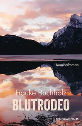 Buchholz | Blutrodeo | Buch | 978-3-86532-810-6 | www.sack.de