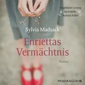 Madsack |  Enriettas Vermächtnis | Sonstiges |  Sack Fachmedien