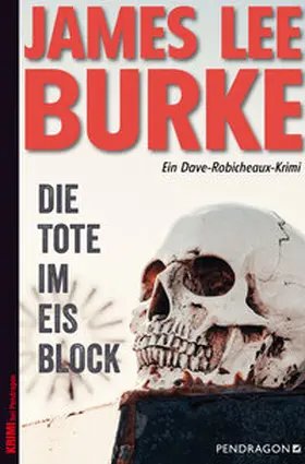 Burke |  Die Tote im Eisblock | eBook | Sack Fachmedien