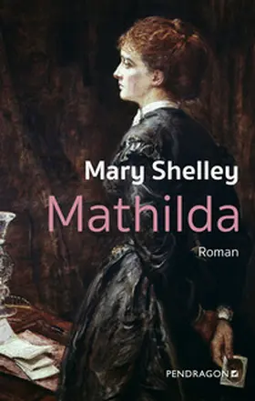 Shelley |  Mathilda | eBook | Sack Fachmedien