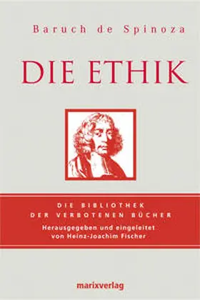 Spinoza / Fischer |  Die Ethik | Buch |  Sack Fachmedien