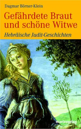 Börner-Klein |  Gefährdete Braut und schöne Witwe | Buch |  Sack Fachmedien