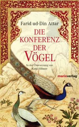 Attar | Die Konferenz der Vögel | Buch | 978-3-86539-193-3 | www.sack.de