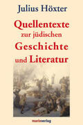Höxter / Tilly |  Quellentexte zur jüdischen Geschichte und Literatur | Buch |  Sack Fachmedien