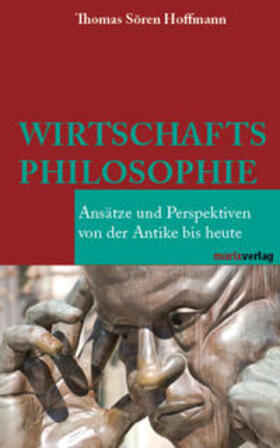 Hoffmann | Wirtschaftsphilosophie | Buch | 978-3-86539-214-5 | sack.de