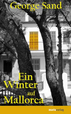 Sand | Ein Winter auf Mallorca | Buch | 978-3-86539-228-2 | www.sack.de