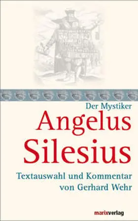 Wehr / Silesius |  Angelus Silesius | Buch |  Sack Fachmedien