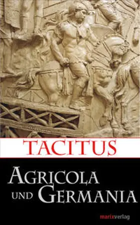Tacitus |  Agricola und Germania | Buch |  Sack Fachmedien