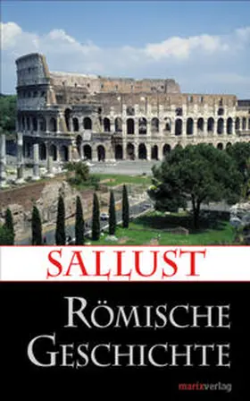 Sallust |  Römische Geschichte | Buch |  Sack Fachmedien