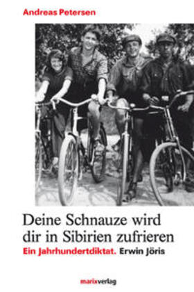 Petersen |  Deine Schnauze wird dir in Sibirien zufrieren | Buch |  Sack Fachmedien