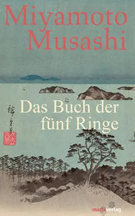 Musashi |  Das Buch der fünf Ringe | Buch |  Sack Fachmedien