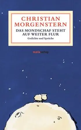 Morgenstern |  Das Mondschaf steht auf weiter Flur | Buch |  Sack Fachmedien