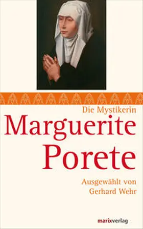 Wehr / Porete |  Marguerite Porete | Buch |  Sack Fachmedien