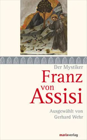 Wehr / Assisi |  Franz von Assisi | Buch |  Sack Fachmedien