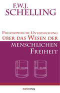 Schelling / Kern |  Philosophische Untersuchung über das Wesen der menschlichen Freiheit | Buch |  Sack Fachmedien