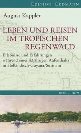 Kappler / Hoffmann |  Leben und Reisen im tropischen Regenwald | Buch |  Sack Fachmedien