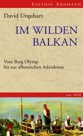 Urquhart / Hoffmann |  Im wilden Balkan | Buch |  Sack Fachmedien