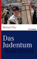 Tilly |  Das Judentum | Buch |  Sack Fachmedien