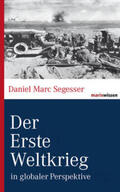 Segesser |  Der Erste Weltkrieg | Buch |  Sack Fachmedien