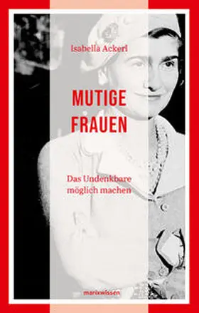 Ackerl | Mutige Frauen | Buch | 978-3-86539-995-3 | sack.de