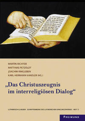 Kandler / Richter / Petzoldt |  Das Christuszeugnis im interreligiösen Dialog | Buch |  Sack Fachmedien