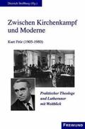 Belz / Stollberg / Frör |  Zwischen Kirchenkampf und Moderne | Buch |  Sack Fachmedien