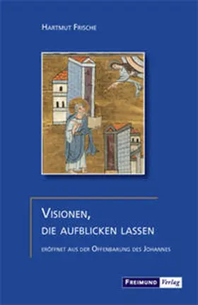 Frische |  Visionen, die aufblicken lassen | Buch |  Sack Fachmedien