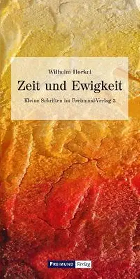 Horkel |  Zeit und Ewigkeit | Buch |  Sack Fachmedien
