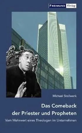 Stollwerk |  Das Comeback der Priester und Propheten | Buch |  Sack Fachmedien