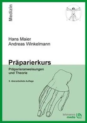 Maier / Winkelmann |  Präparierkurs | Buch |  Sack Fachmedien