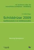 Dralle |  Schilddrüse 2009 | Buch |  Sack Fachmedien
